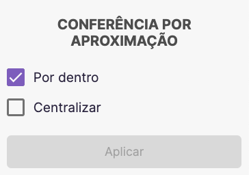 Tela da Molde.me com as opções da ferramenta de Conferência por Aproximação.